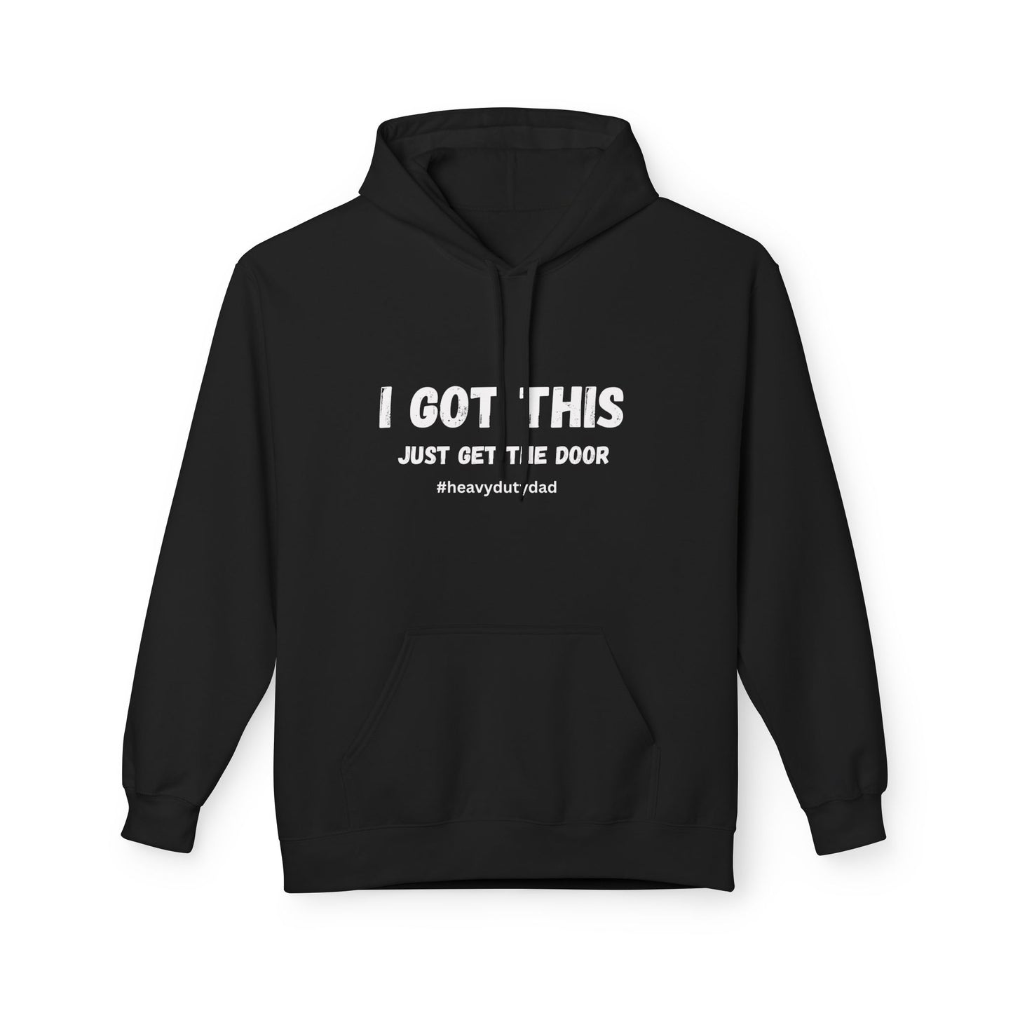 I Got this Just Get the Door Unisex Midweight Soft style Fleece Hoodie